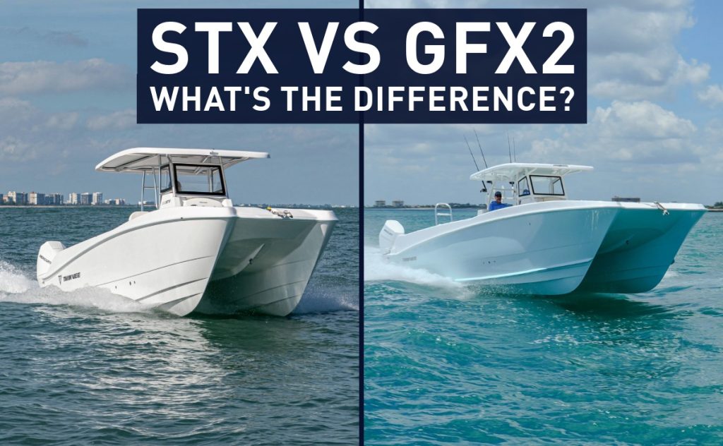 What's the difference between Twin Vee GFX2 and STX boat lines?